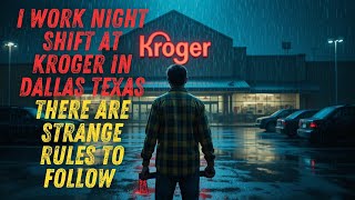 I work Night Shift at a Kroger Store in Texas, There are STRANGE RULES to follow Echoes of Truth!