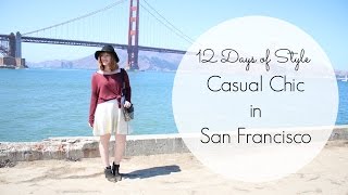 ❅ 12 Days of Style OOTD & Giveaway ❅♥ Casual Chic in San Francisco