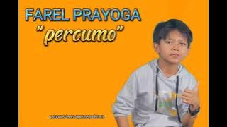 FAREL PRAYOGA - PERCUMO (lirik cover)