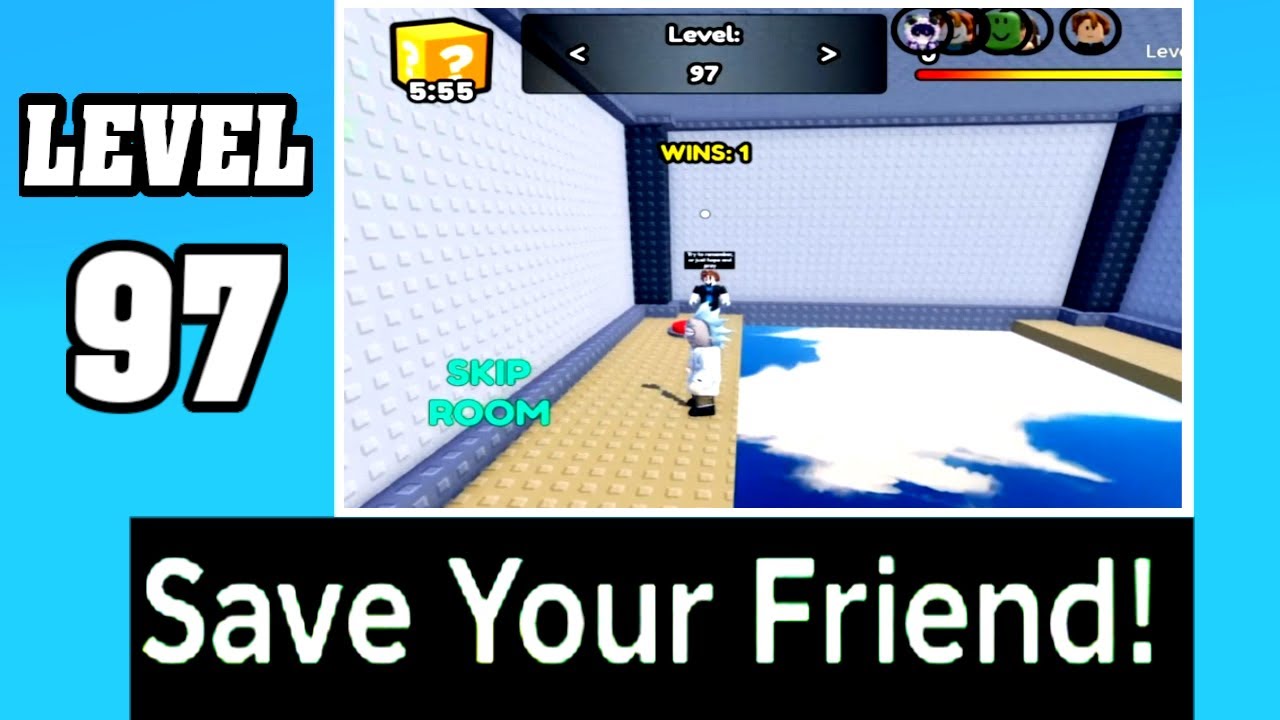 LEVEL 97 SAVE YOUR FRIEND Roblox Walkthrough [Full Guide] [How To Save ...