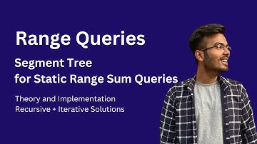 Segment Tree for Range Sum Query  | Recursive + Iterative Implementation | Range Queries