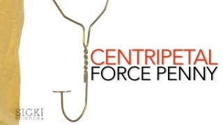 Centripetal Force Penny - Sick Science! #157