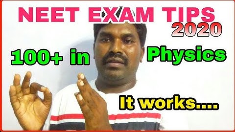 NEET exam tips 2020||how to get 100+ in Physics NEET||NEET physics2020||
