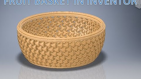 Fruit Basket in Autodesk Inventor 3d Cad || Inventor drawings Tutorials || 3d Cad || Inventor Part3d