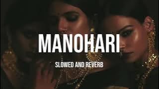 Manohari Slowed And Reverb #manohari #slowedandreverb