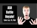 ASR a Battle Royale in concrete | Intro to ASR