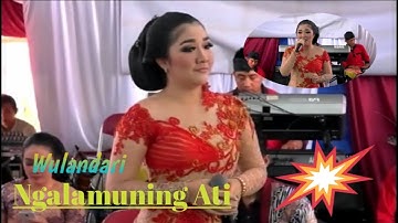Ngalamuning Ati 🔥 Sinden VIRAL Wulandari full lirik ~ REVANSA