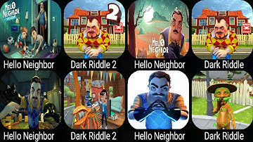 Dark Riddle 3,Hello Neighbor 3,Dark Riddle,Hello Neighbor,Dark Riddle Ver 20.0.0