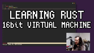 Learning Rust! ｜ Writing a 16bit Virtual Machine