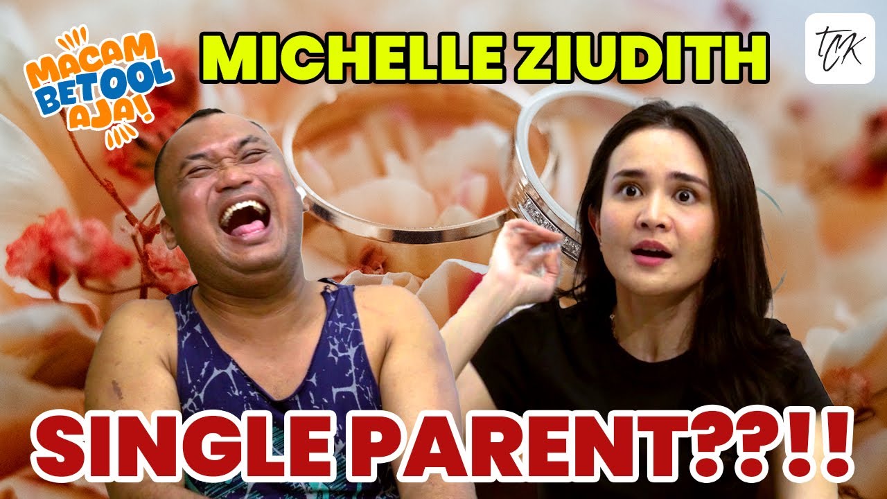INI MICHELLE ZIUDITH SEBELUM IPAR ADALAH MAUT❗ | Macam Betool Aja