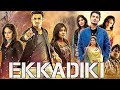 New South Indian Full Hindi Dubbed Movie | Ekkadikki (2018) | Hindi Dubbed Movies 2018 Full Movie