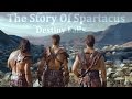 The Story Of Spartacus || The Bringer Of Rain