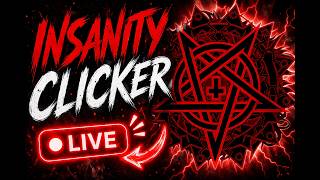 INSANITY CLICKER LIVE
