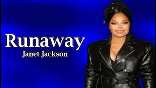 Janet Jackson -  Runaway (Lyrics)