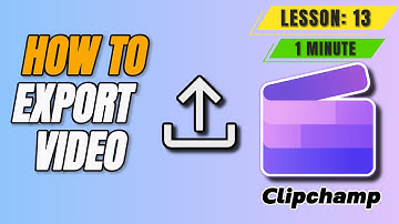 How to Export and Save Your Video in Microsoft Clipchamp - Lesson 13 Clipchamp Tutorial