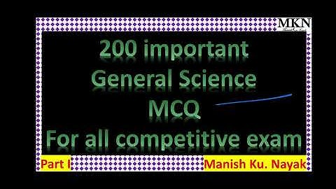 General Science (PART I)MCQ for RRB NTPC, DFCCIL, SSC and other competitive exams