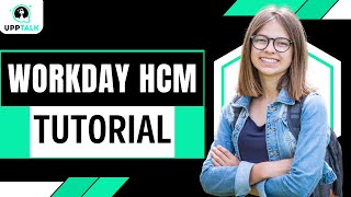 Workday HCM Training | Workday HCM Course Content | Workday Core HCM Training | Workday | Upptalk