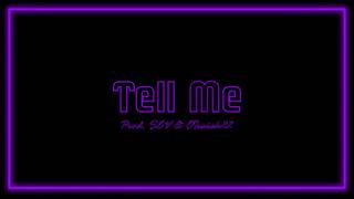 SEV - Tell Me (Prod. SEV)