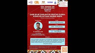 [LIVE] CDL Hands-On Sabah (Siri 146) — Dari Bilik Darjah Ke Pentas Dunia: Kisah Kejayaan Murid MBPK