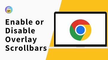 How to Enable or Disable Overlay Scrollbars in Google Chrome