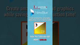Unleash Your Creativity with NewBlue's Titler Pro 7 Ultimate!