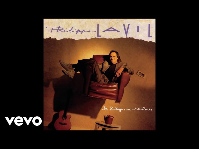 Philippe Lavil - De Bretagne ou d'ailleurs (Audio)