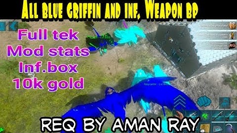 full tek bp infinity and weapon save data op griffin (ark mobile) | req by aman ray