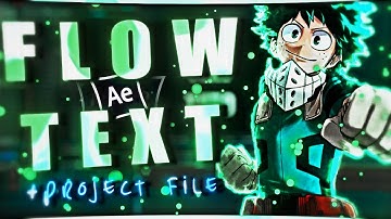 Flow Text Tutorial for Beginners | After Effects Amv Tutorial (+ Project file )