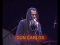 DON CARLOS  " Just Cant Stop "- Live @ Reggae Dub Festival 2007 - Bielawa