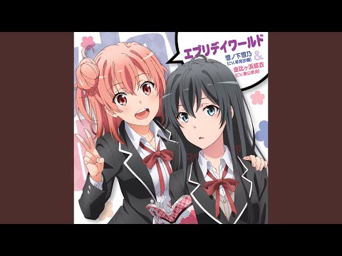 エブリデイワールド-Ballade Arrange (Yukino Solo Version)