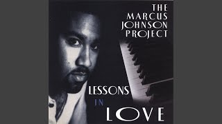 Video thumbnail of "Marcus Johnson - Lesson In Love"
