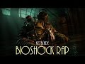 BIOSHOCK RAP - Ni Dioses, Ni Reyes | Keyblade