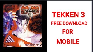 HOW TO DOWNLOAD TEKKEN 3 screenshot 5