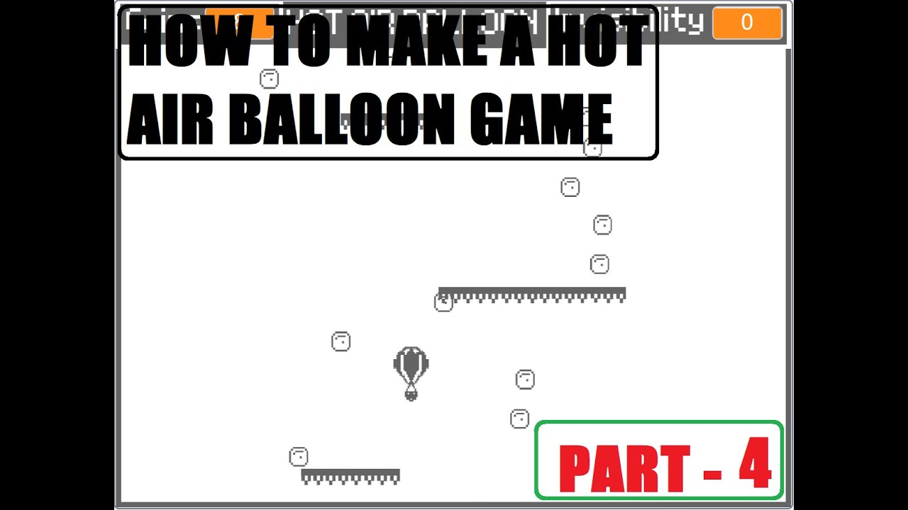 How to make a Hot Air Balloon Game i Scratch 3 0 Part 4 Final YouTube