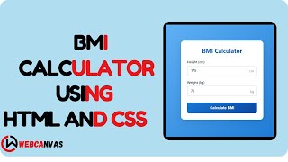 BMI Calculator | HTML CSS JS | webcanvas