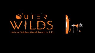 Outer Wilds - Hotshot Shipless Speedrun in 1:11 (Former WR)
