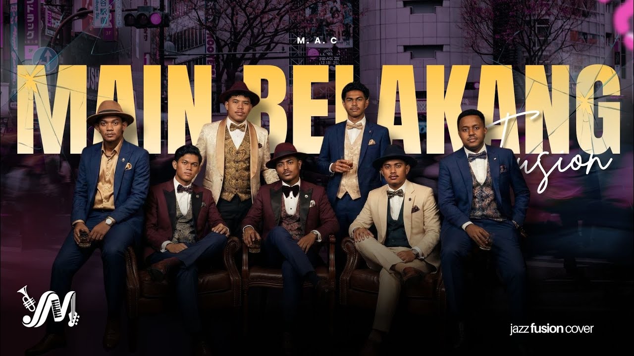 MAIN BELAKANG - M . A . C | Jazz Fusion Cover