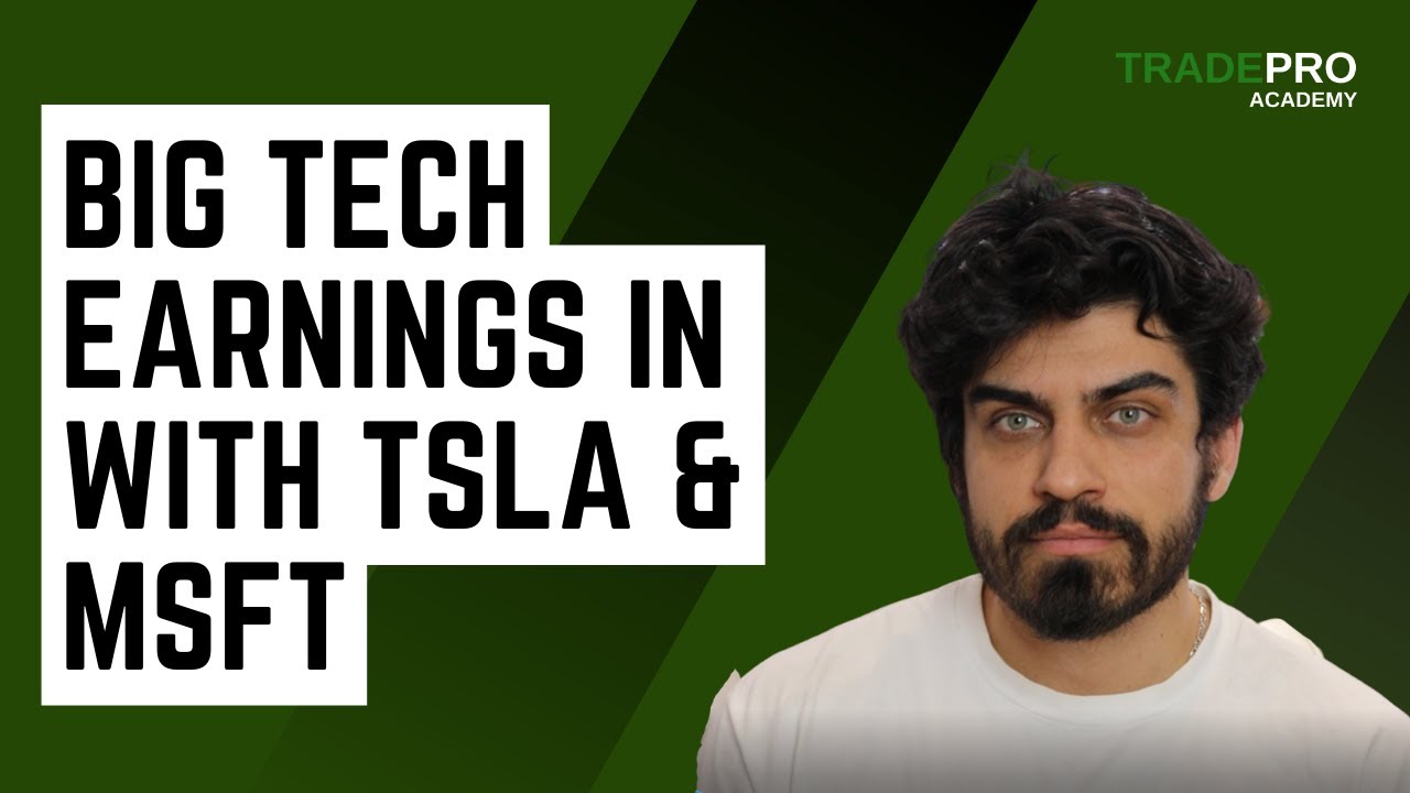 Big Tech Earnings Coming In HOT With MSFT TSLA YouTube big-tech-earnings-coming-in-hot-with-msft-tsla-youtube