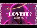 Loveit? (English Cover) 『Biz×ZERA ft. LOLUET』【Riko】