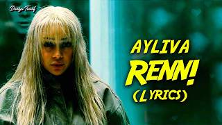 AYLIVA - Renn! (Lyrics/der Text)