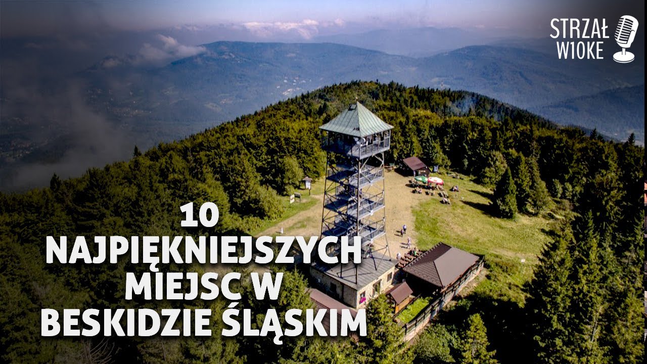 10 Najpiękniejszych miejsc w Beskidach Śląskich