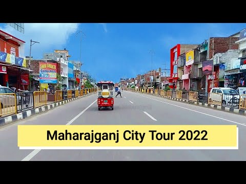 Maharajganj City Tour 2022 - महाराजगंज सिटी टूर 2022 #maharajganj mahotsav 2022