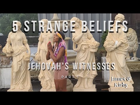 5 Strange Beliefs - Jehovah's Witnesses - Part 1