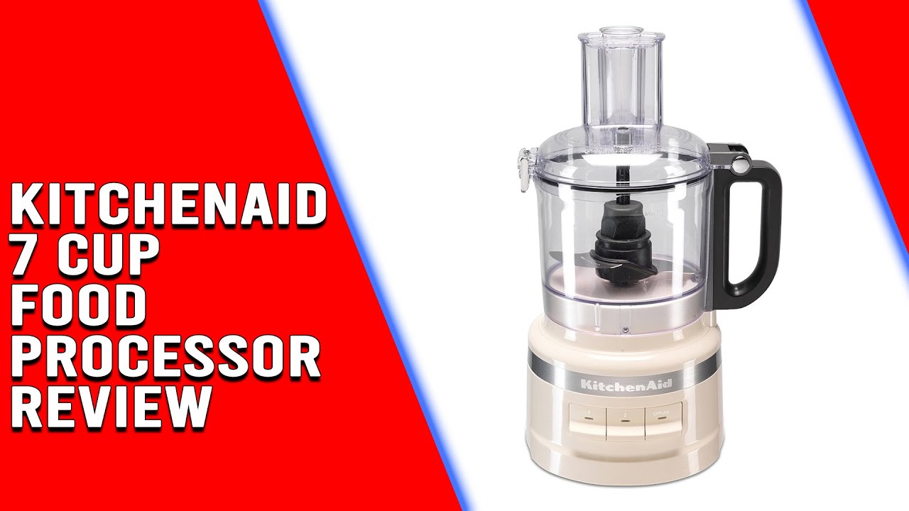 Kitchenaid 7 Cup Food Processor Review - Our Honest Verdict (All You Need to Know)