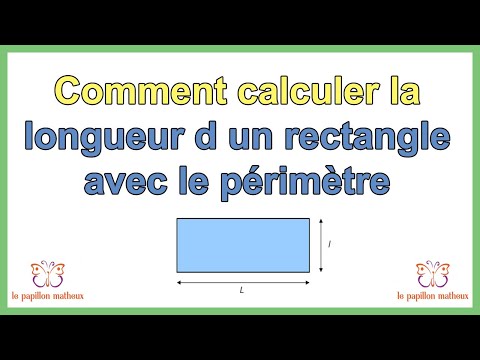 Vidéo: Comment trouve-t-on la longueur d'un rectangle quand on en donne le périmètre ?