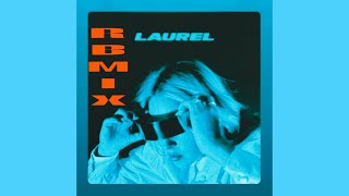 LAUREL-Bitter(RBRAZA REMIX)