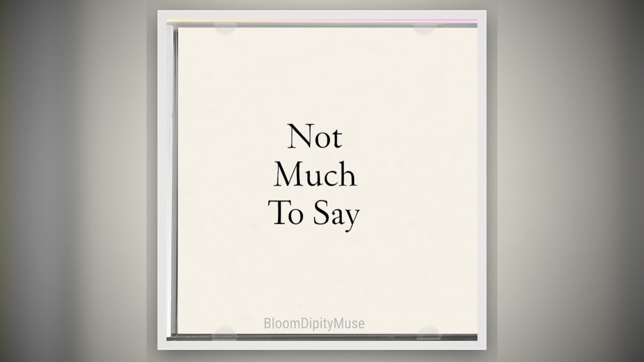 BloomDipityMuse – Pause (Official Audio) | Not Much To Say