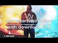 Alan Walker Faded Ringtone Download Link Alan Walker