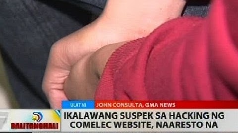 BT: Ikalawang suspek sa hacking ng Comelec website, naaresto na