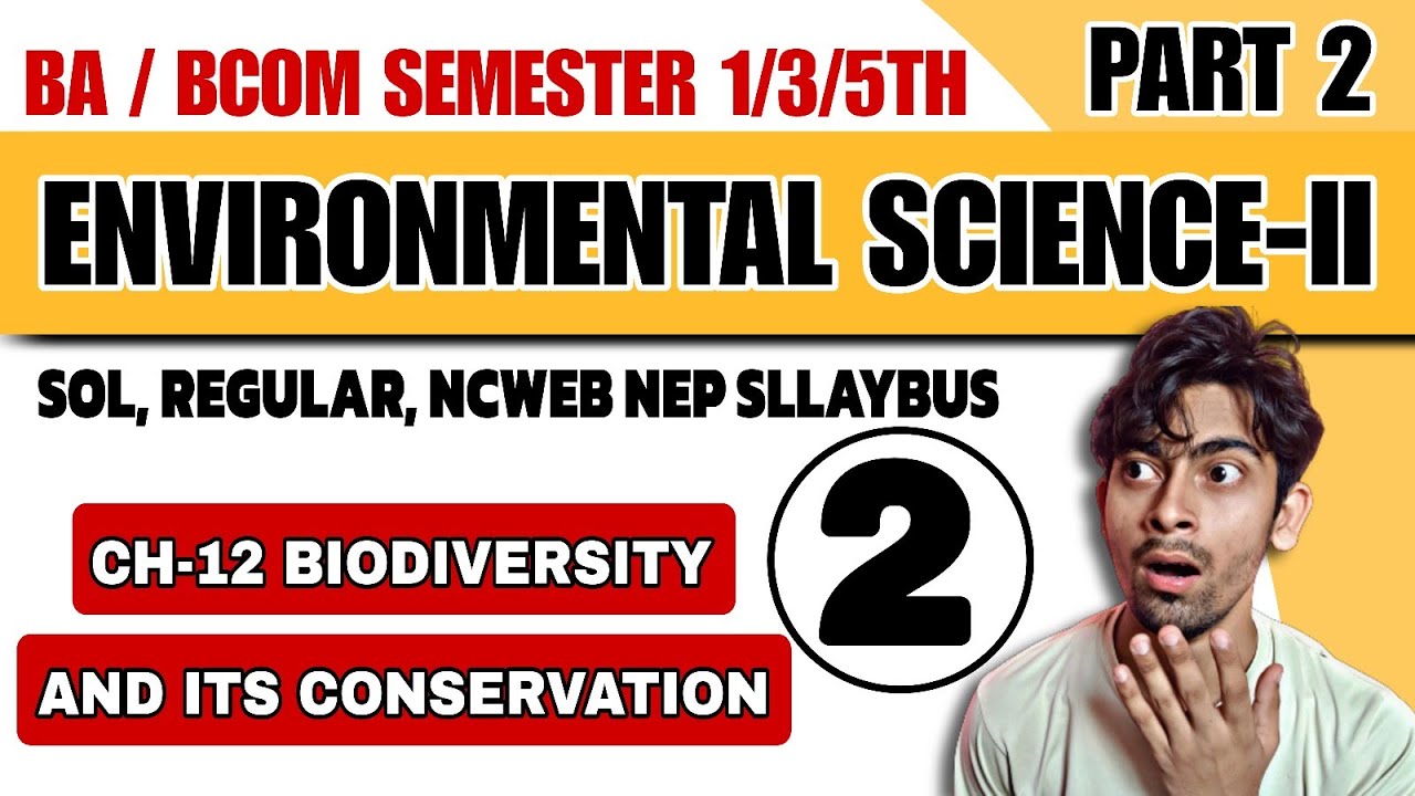BA/Bcom(P/H)|Ch-12 BIODIVERSITY & ITS CONSERVATION|Semester 3/5th|Environmental science & practice-2